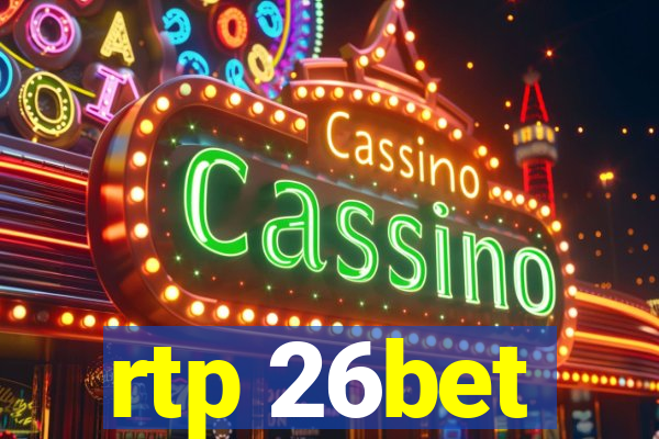 rtp 26bet